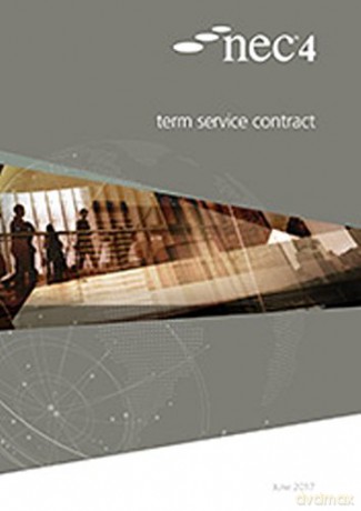 NEC4: Term Service Contract - New Engineering Contract (NEC) [KSIĄŻKA]