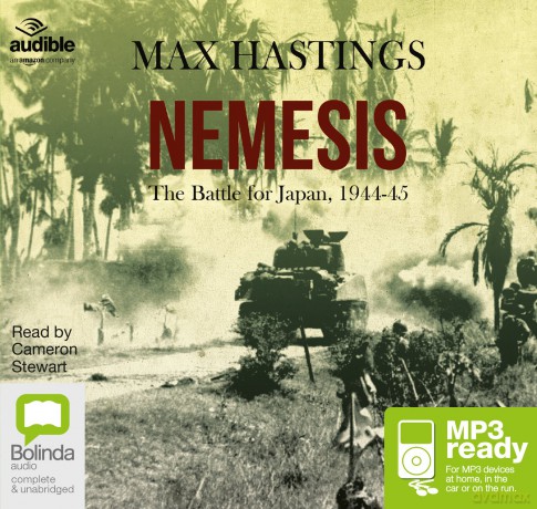 Nemesis: The Battle for Japan, 1944-45 - Max Hastings [KSIĄŻKA]