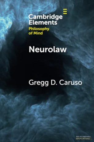 Neurolaw (Elements in Philosophy of Mind) - Gregg D. Caruso [KSIĄŻKA]