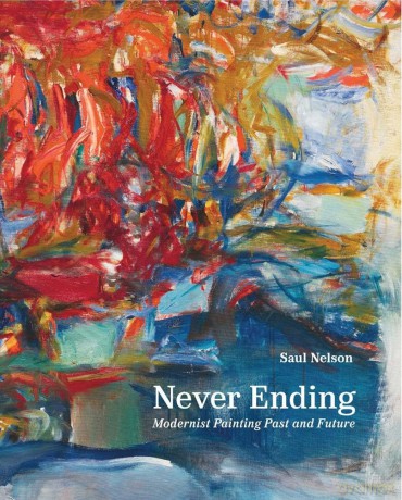 Never Ending: Modernist Painting Past and Future - Jeremy Briggs [KSIĄŻKA]