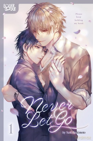 Never Let Go: Volume 1 [KOMIKS]