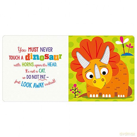 Never Touch a Dinosaur (Touch and Feel) - Make Believe Ideas [KSIĄŻKA]