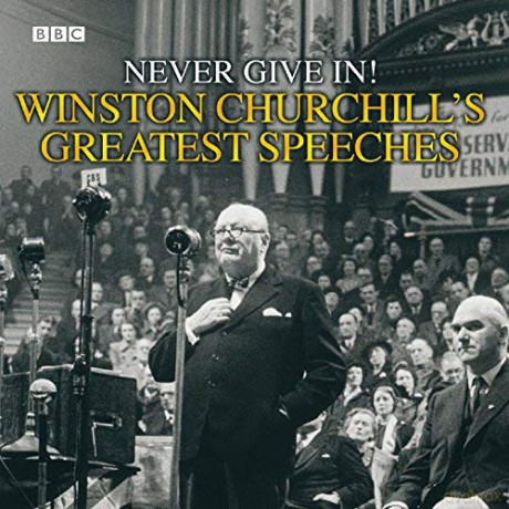 never-give-in---no--1--winston-churchill-s-greatest-speeches--radio-collection- - winston-s-churchill [KSIĄŻKA]