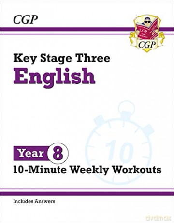 New KS3 Year 8 English 10-Minute Weekly Workouts (CGP KS3 10-Minute Tests) - CGP Books [KSIĄŻKA]
