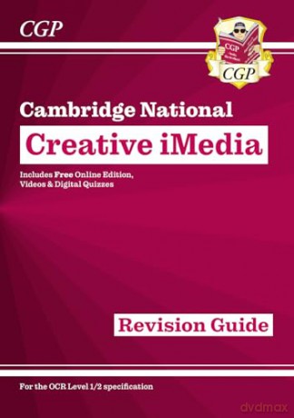 New OCR Cambridge National in Creative iMedia: Revision Guide inc Online Edition, Videos and Quizzes (CGP Cambridge National) - CGP Books [KSIĄŻKA]
