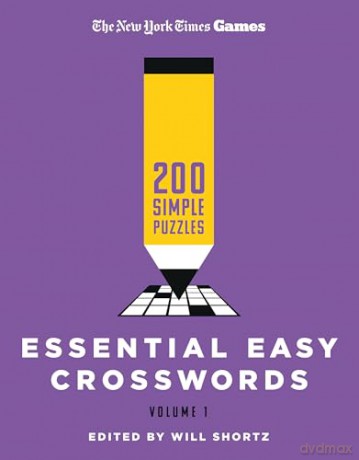 New York Times Games Essential Easy Crosswords Volume 1: 200 Simple Puzzles: 19 - The New York Times [KSIĄŻKA]