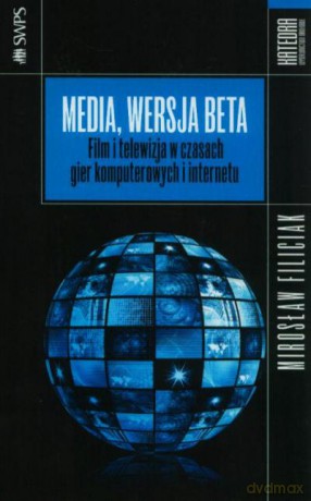Media. Wersja Beta - Filiciak Miros [KSIĄŻKA]