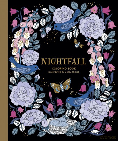 Nightfall Coloring Book: Originally Published in Sweden as Skymningstimman - Maria Trolle [KSIĄŻKA]