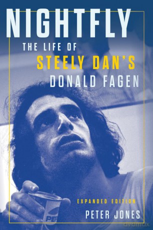 Nightfly: The Life of Steely Dan's Donald Fagen [KSIĄŻKA]