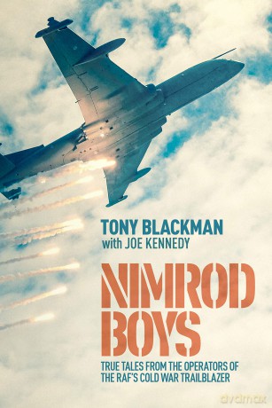 Nimrod Boys: True Tales from the Operators of the RAF's Cold War Trailblazer (Jet Age) - Tony Blackman [KSIĄŻKA]