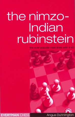 Nimzo-Indian Rubinstein: Complex Lines with 4e3 - Angus Dunnington [KSIĄŻKA]