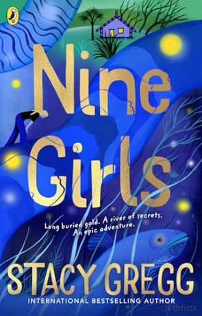 Nine Girls: A brand new mystery for 9-12 year olds - Stacy Gregg [KSIĄŻKA]
