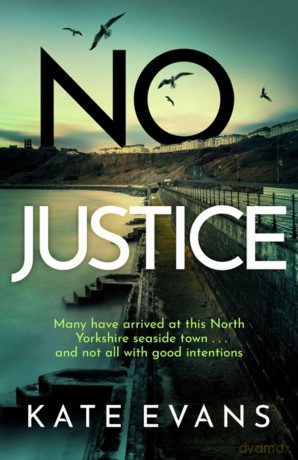 No Justice (DC Donna Morris) - Kate Evans [KSIĄŻKA]