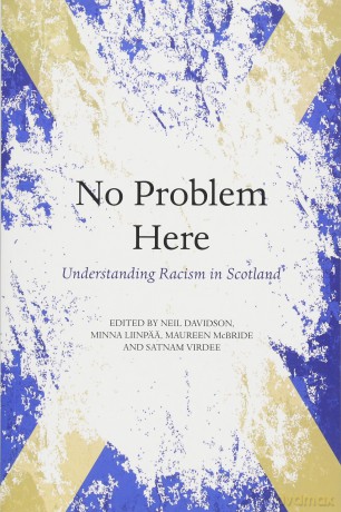 No Problem Here: Racism in Scotland - Neil Davidson [KSIĄŻKA]