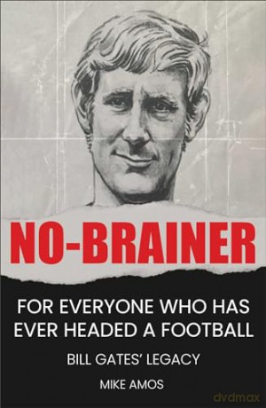 No-brainer: A Footballer's Story of Life, Love and Brain Injury - Mike Amos [KSIĄŻKA]