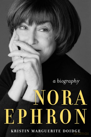 Nora Ephron: A Biography [KSIĄŻKA]