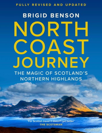 North Coast Journey: The Magic of Scotland's Northern Highlands - Brigid Benson [KSIĄŻKA]