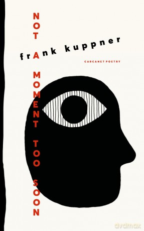 Not a Moment Too Soon - Frank Kuppner [KSIĄŻKA]