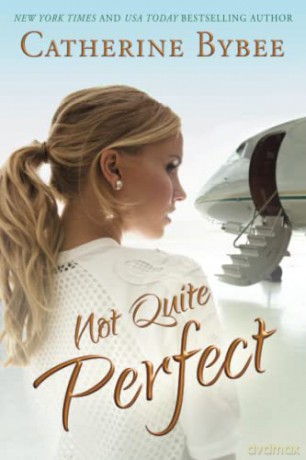Not Quite Perfect: 5 (Not Quite, 5) - Catherine Bybee [KSIĄŻKA]