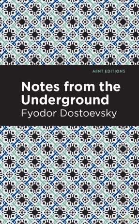 Notes from Underground (Mint Editions (Philosophical and Theological Work)) - Fyodor Dostoevsky [KSIĄŻKA]