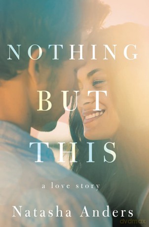 Nothing But This: 2 (The Broken Pieces, 2) - Natasha Anders [KSIĄŻKA]