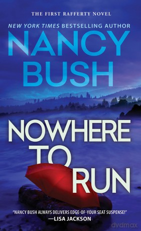 Nowhere to Run (Rafferty Family) - Nancy Bush [KSIĄŻKA]