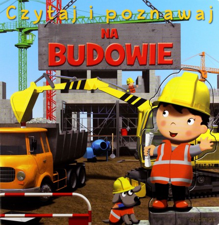 Na Budowie. Czytaj i Poznawaj [KSIĄŻKA]