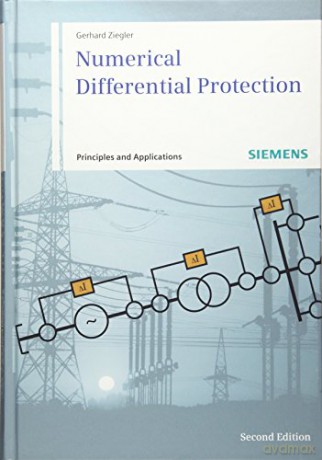 Numerical Differential Protection: Principles and Applications - Gerhard Ziegler [KSIĄŻKA]