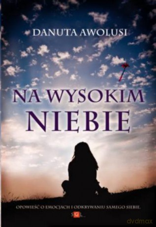 Na Wysokim Niebie - Awolusi D. [KSIĄŻKA]
