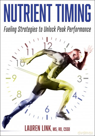 Nutrient Timing: Fueling Strategies to Unlock Peak Performance - Lauren Link [KSIĄŻKA]