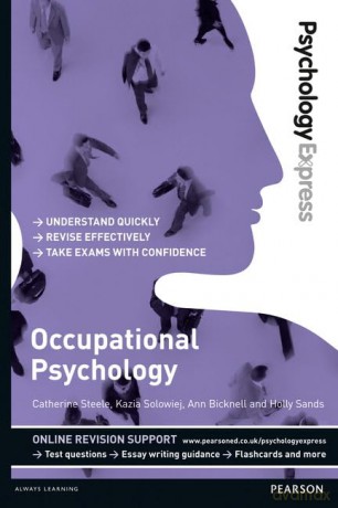 Occupational Psychology (Psychology Express): Occupational Psychology (Undergraduate Revision Guide) - Catherine Steele [KSIĄŻKA]