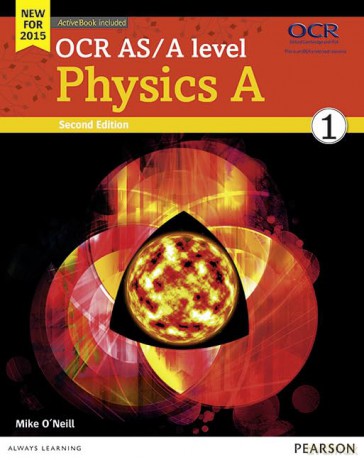 OCR AS/A level Physics A Student Book 1 + ActiveBook (OCR GCE Science 2015) - Mike O'Neill [KSIĄŻKA]