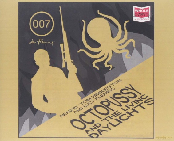 Octopussy And The Living Daylights and Other Stories (Unabridged Audiobook) - Ian Fleming [KSIĄŻKA]