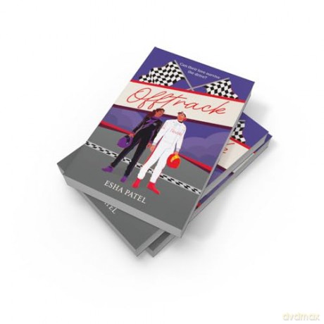 Offtrack: the must read F1 romance of 2024! - Esha Patel [KSIĄŻKA]