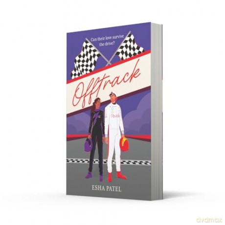 Offtrack: the must read F1 romance of 2024! - Esha Patel [KSIĄŻKA]