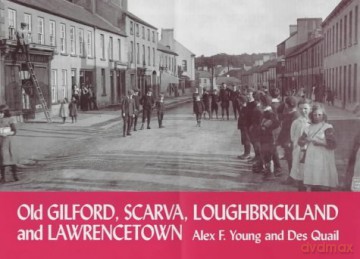 Old Gilford, Scarva, Loughbrickland and Lawrencetown - Alex F. Young [KSIĄŻKA]