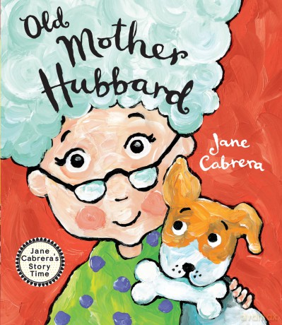 Old Mother Hubbard (Jane Cabrera's Story Time) - Cabrera [KSIĄŻKA]