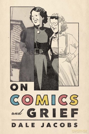 On Comics and Grief: 1 (Crossing Lines) [KSIĄŻKA]