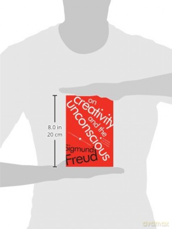 On Creativity and the Unconscious: The Psychology of Art, Literature, Love, and Religion (Harper Perennial Modern Thought) - Sigmund Freud [KSIĄŻKA]