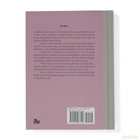 On Family: the joys and challenges of family life; a photographic project - The School of Life [KSIĄŻKA]