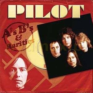 Pilot: A's, B's And Rarities [CD]