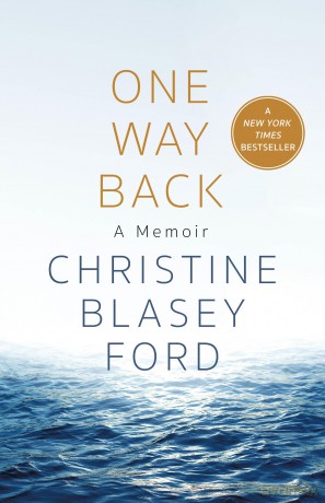 One Way Back: A Memoir - Christine Blasey Ford [KSIĄŻKA]