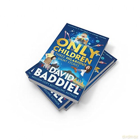 Only Children: A funny illustrated story collection for kids from million-copy bestseller David Baddiel - David Baddiel [KSIĄŻKA]