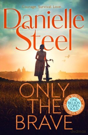 Only the Brave - Danielle Steel [KSIĄŻKA]