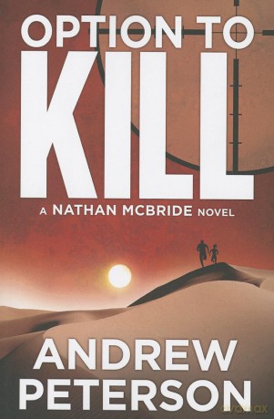 Option to Kill: 3 (Nathan McBride) - Andrew Peterson [KSIĄŻKA]