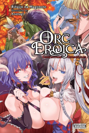 Orc Eroica, Vol. 4 (light novel): Conjecture Chronicles Volume 4 (ORC EROICA LIGHT NOVEL SC) - Rifujin na Magonote [KSIĄŻKA]