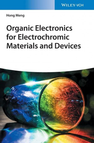 Organic Electronics for Electrochromic Materials and Devices - Hong Meng [KSIĄŻKA]