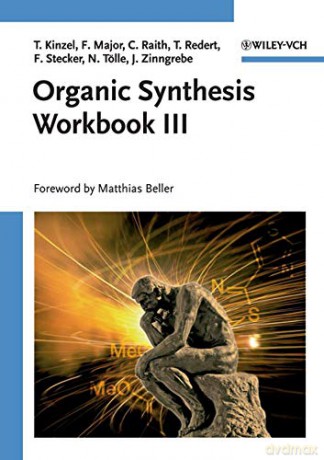Organic Synthesis Workbook III - Tom Kinzel [KSIĄŻKA]