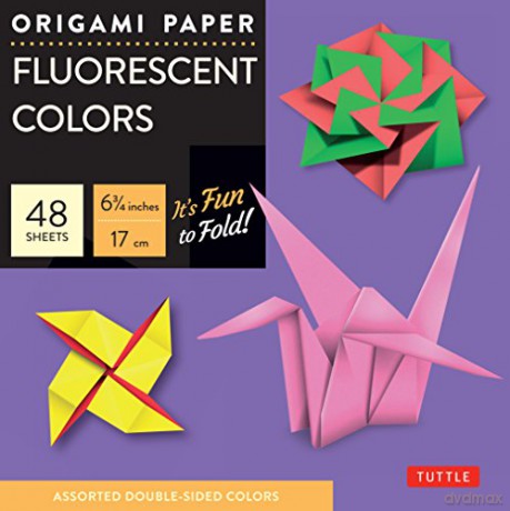 Origami Paper - Fluorescent Colors - 6 3/4 - 48 Sheets: Tuttle Origami Paper: Origami Sheets Printed with 6 Different Colors: Instructions for 6 Projects Included [KSIĄŻKA]
