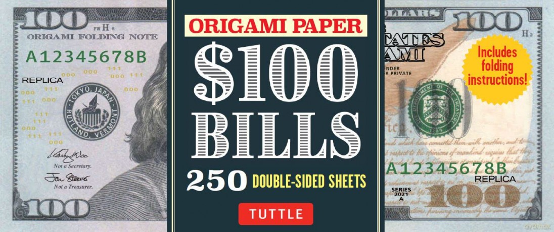Origami Paper: One Hundred Dollar Bills: High-Quality Origami Paper; 250 Double-Sided Sheets (Instructions for 4 Models Included) - Michael G. LaFosse [KSIĄŻKA]
